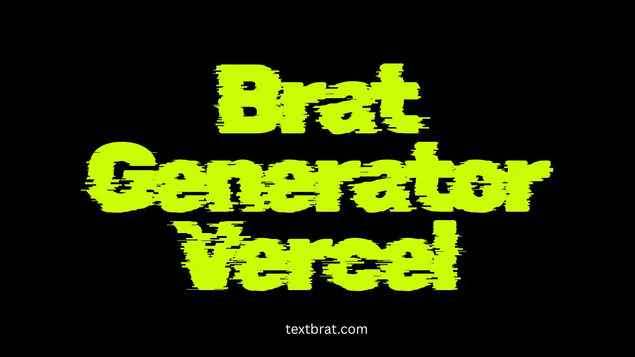 Brat Generator Vercel
