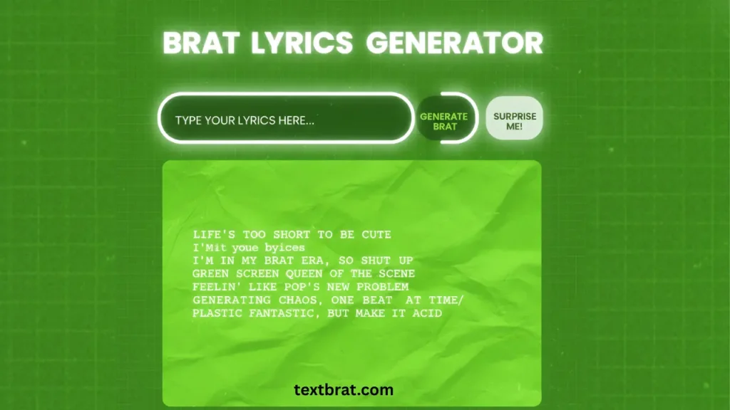 Brat Lyrics Generator